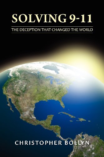 Solving 9-11: the Deception That Changed the World - Christopher Lee Bollyn - Kirjat - Christopher Bollyn - 9780985322588 - torstai 12. huhtikuuta 2012