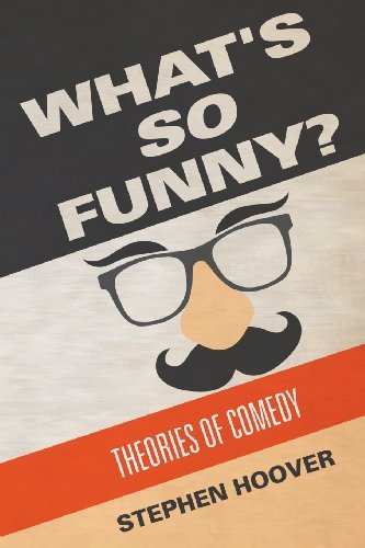 Cover for Stephen Hoover · What's So Funny: Theories of Comedy (Taschenbuch) (2013)