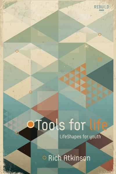 Cover for Rich Atkinson · Tools for Life (Paperback Book) (2015)