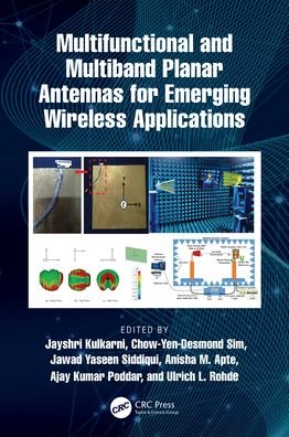 Cover for Kulkarni, Jayshri (Vishwakarma Institute of Information Technology, India) · Multifunctional and Multiband Planar Antennas for Emerging Wireless Applications (Hardcover bog) (2023)