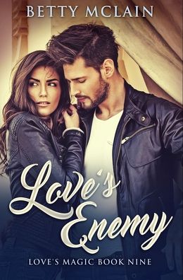 Cover for Betty McLain · Love's Enemy (Hardcover Book) (2021)