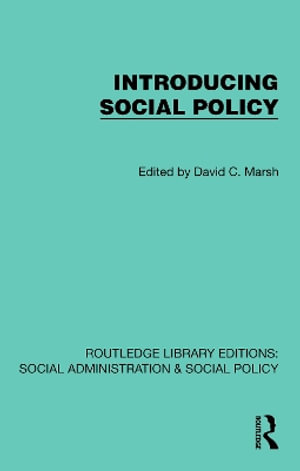 Cover for Introducing Social Policy - Routledge Library Editions: Social Administration &amp; Social Policy (Hardcover Book) (2025)