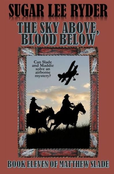 Cover for Sugar Lee Ryder · The Sky Above, Blood Below (Paperback Bog) (2019)