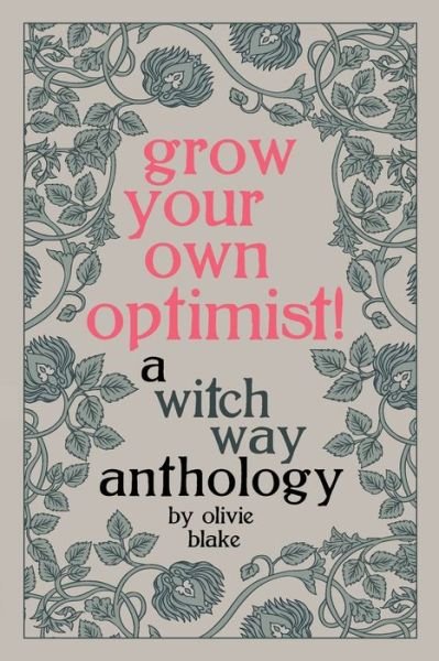 Cover for Olivie Blake · Grow Your Own Optimist! (Pocketbok) (2023)