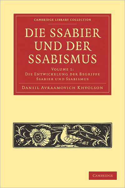 Cover for Daniil Avraamovich Chwolson · Die Ssabier und der Ssabismus - Die Ssabier und der Ssabismus 2 Volume Paperback Set (Paperback Book) (2011)