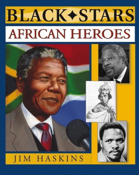 Cover for Jim Haskins · African Heroes - Black Stars (Paperback Book) (2005)