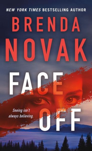 Cover for Brenda Novak · Face Off - Dr. Evelyn Talbot Novels (Paperback Book) [St. Martin's Paperbacks edition. edition] (2018)