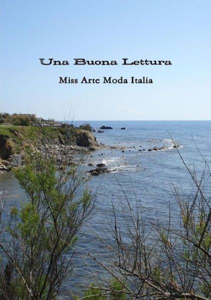 Cover for Miss Arte Moda Italia · Una Buona Lettura (Paperback Book) (2016)