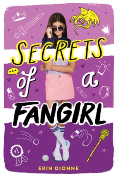 Cover for Erin Dionne · Secrets of a Fangirl (Book) (2019)