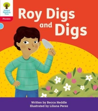 Cover for Becca Heddle · Oxford Reading Tree: Floppy's Phonics Decoding Practice: Oxford Level 4: Roy Digs and Digs - Oxford Reading Tree: Floppy's Phonics Decoding Practice (Taschenbuch) (2022)