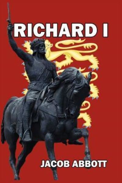 Richard I - Jacob Abbott - Boeken - Blurb - 9781389651588 - 26 juni 2024