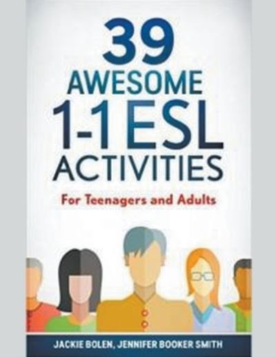 Cover for Jackie Bolen · 39 Awesome 1-1 ESL Activities (Paperback Book) (2020)