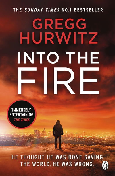 Cover for Gregg Hurwitz · Into the Fire - An Orphan X Novel (Pocketbok) (2020)