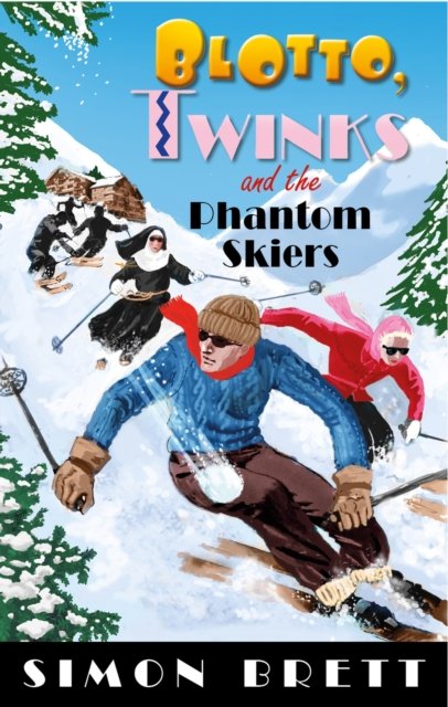 Cover for Simon Brett · Blotto, Twinks and the Phantom Skiers - Blotto Twinks (Hardcover Book) (2024)