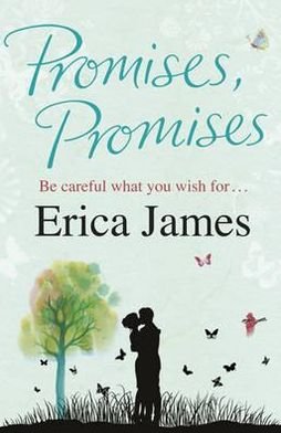 Promises, Promises - Erica James - Livros - Orion Publishing Co - 9781409102588 - 18 de agosto de 2011