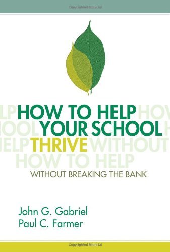 Cover for Paul C. Farmer · How to Help Your School Thrive Without Breaking the Bank (Paperback Book) (2009)