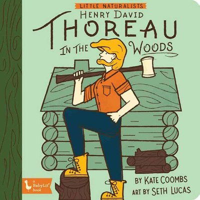 Cover for Kate Coombs · Little Naturalist Henry David Thoreau: Henry in the Woods (Board book) (2019)