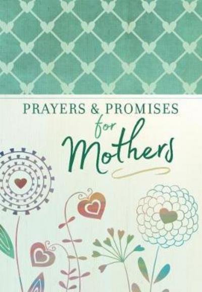 Cover for Broadstreet Publishing · Prayers &amp; Promises for Mothers (Paperback Bog) (2018)