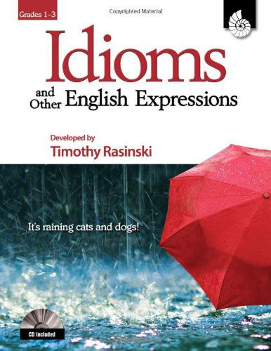 Cover for Timothy Rasinski · Idioms and Other English Expressions Grades 1-3 (Paperback Book) (2007)