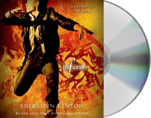 Cover for Sherrilyn Kenyon · Inferno: Chronicles of Nick (Audiobook (CD)) [Unabridged edition] (2013)