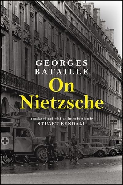 Cover for Georges Bataille · On Nietzsche (Paperback Bog) (2016)
