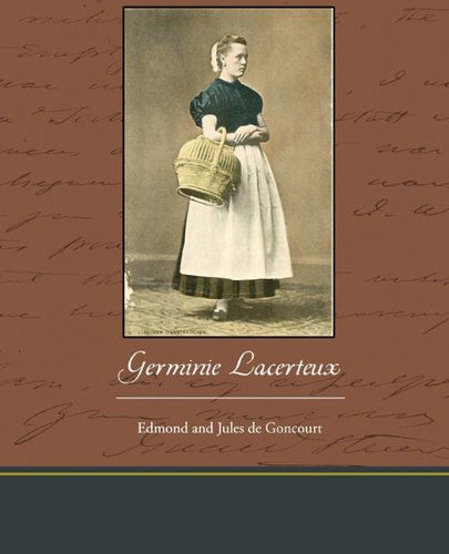 Cover for Edmond De Goncourt · Germinie Lacerteux (Paperback Book) (2010)