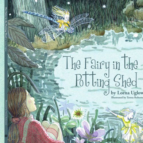 Cover for Lorna Uglow · The Fairy in the Potting Shed (Paperback Book) (2008)