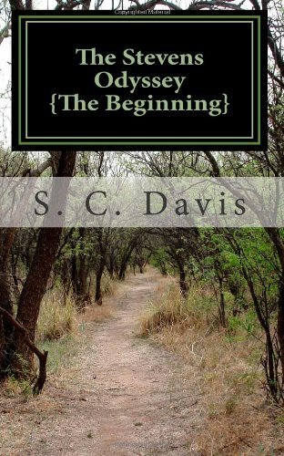 Cover for S C Davis · The Steven's Odyssey: the Beginning (Paperback Bog) (2010)