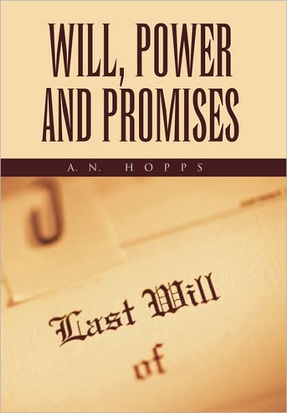 Cover for A N Hopps · Will, Power and Promises (Gebundenes Buch) (2010)