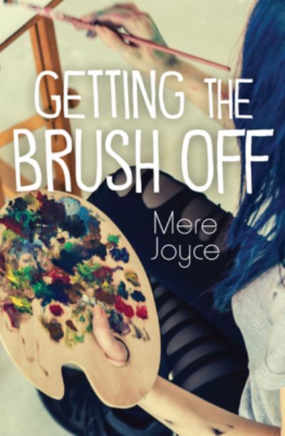 Cover for Mere Joyce · Getting the brush off (Book) (2017)