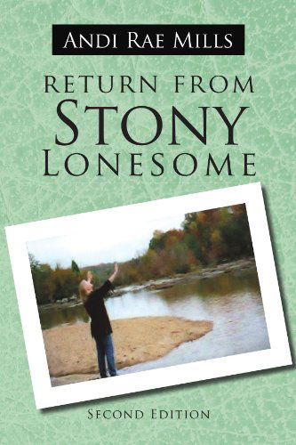 Cover for Andi Rae Mills · Return from Stony Lonesome (Paperback Book) (2012)