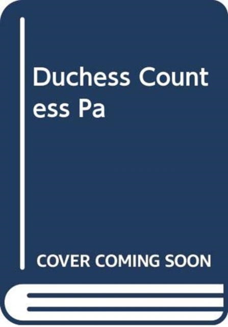 The Duchess Countess - Catherine Ostler - Books - Simon & Schuster Ltd - 9781471172588 - March 17, 2022