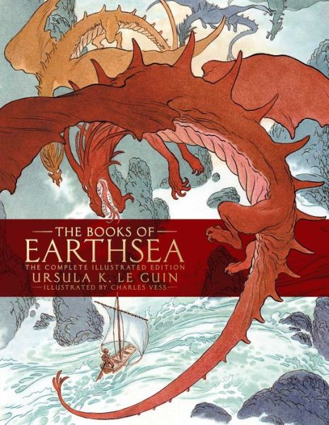 Cover for Ursula  K. Le Guin · The Books of Earthsea: The Complete Illustrated Edition - Earthsea Cycle (Hardcover Book) (2018)