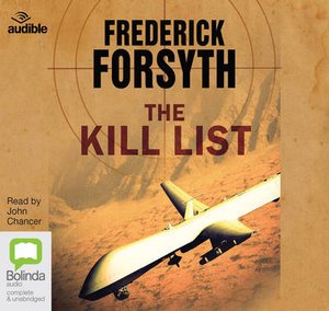 Cover for Frederick Forsyth · The Kill List (Hörbok (CD)) [Unabridged edition] (2015)