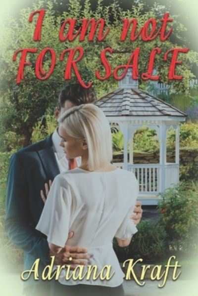 Cover for Adriana Kraft · I am Not for Sale (Paperback Book) (2021)