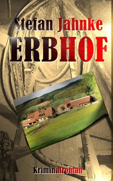 Cover for Stefan Jahnke · Erbhof (Paperback Book) (2013)