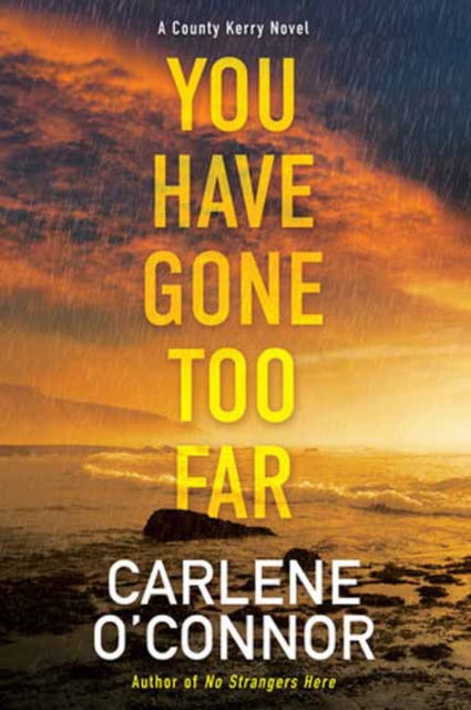 Cover for Carlene O'Connor · You Have Gone Too Far (Hardcover Book) (2024)