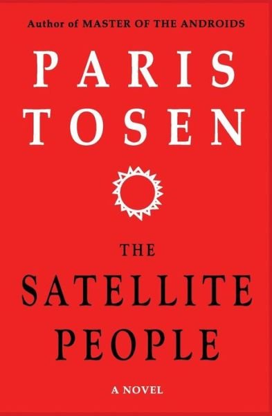 Cover for Paris Tosen · The Satellite People (Taschenbuch) (2014)
