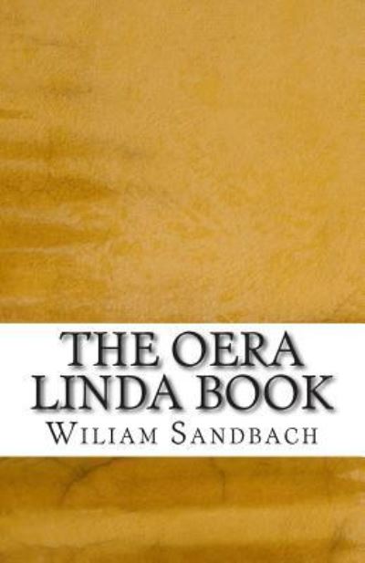 Cover for Wiliam R Sandbach · The Oera Linda Book (Paperback Book) (2014)