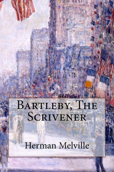 Cover for Herman Melville · Bartleby, the Scrivener (Paperback Book) (2014)