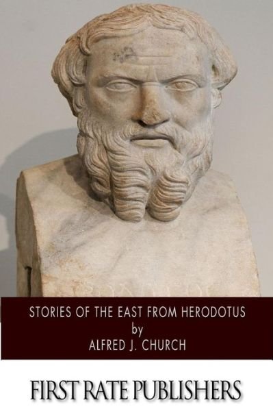Cover for Alfred J Church · Stories of the East from Herodotus (Paperback Book) (2015)