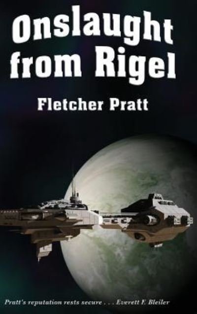 Cover for Fletcher Pratt · Onslaught from Rigel (Hardcover bog) (2018)