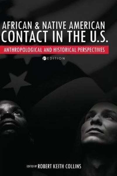 Cover for Robert Collins · African and Native American Contact in the United States (Hardcover Book) (2017)