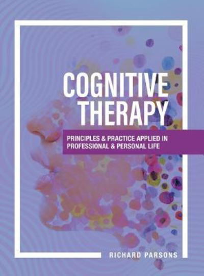 Cover for Richard Parsons · Cognitive Therapy (Gebundenes Buch) (2018)