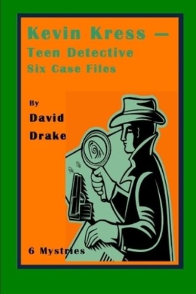 Cover for David Drake · Kevin Kress - teen detective (Paperback Book) (2017)