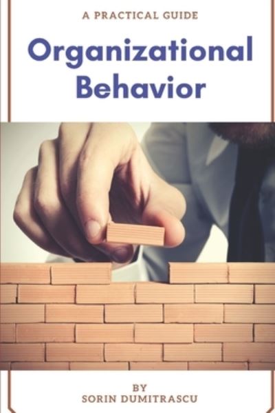 Cover for Sorin Dumitrascu · Organizational Behavior (Paperback Book) (2017)