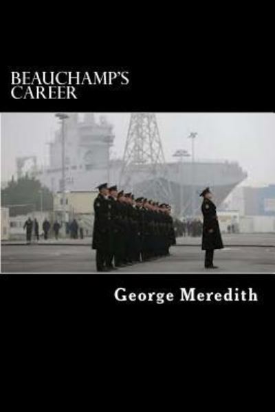 Cover for George Meredith · Beauchamp's Career (Paperback Book) (2015)