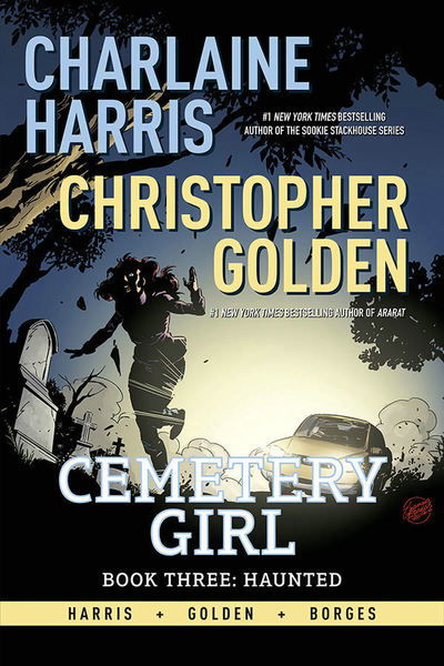 Cover for Harris · Charlaine Harris Cemetery Girl Book Three: Haunted TPB (Paperback Bog) (2019)