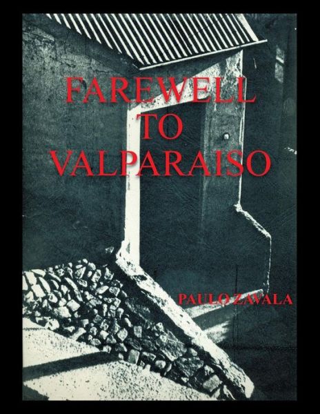 Cover for Paulo Zavala · Farewell to Valparaiso (Paperback Book) (2017)