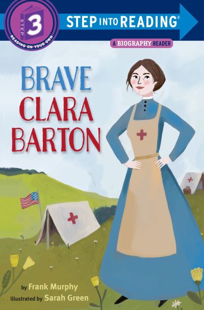 Cover for Frank Murphy · Brave Clara Barton - Step into Reading (Hardcover Book) (2018)